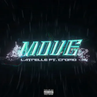 Move by Latrelle