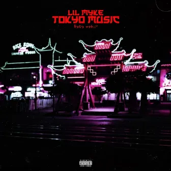 Tokyo Music by Lil Myke