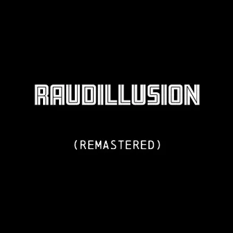 Raudillusion by zaddyllusion