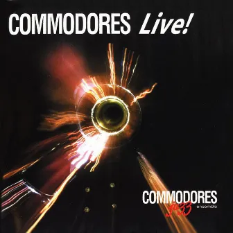 Commodores Live! by US Navy Commodores Jazz Ensemble