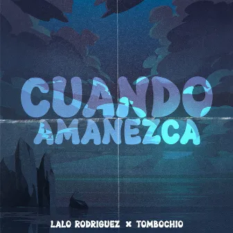 Cuando Amanezca by Lalo Rodriguez