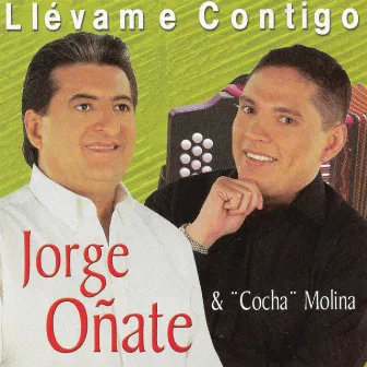 Llevame Contigo by Cocha Molina