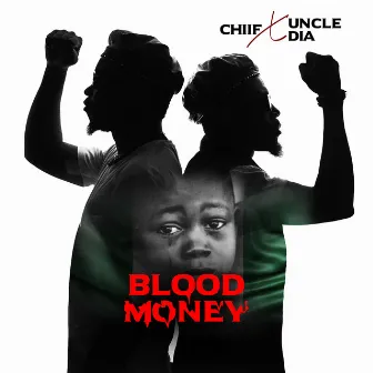 Blood Money by Uncle DIA