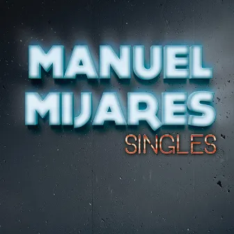 Singles by Mijares