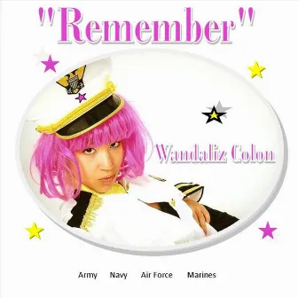 Remember by Wandaliz Colon