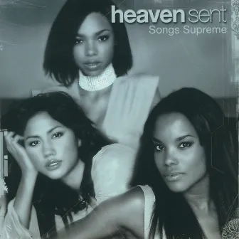 Songs Supreme by Heaven Sent