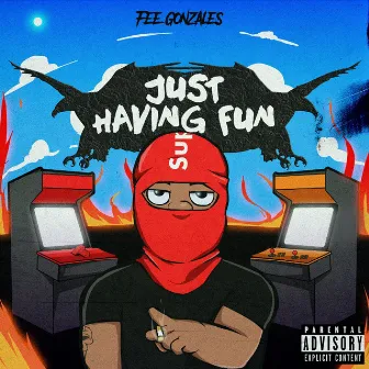 Just Having Fun by Fee Gonzales