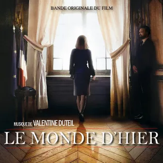 Le monde d'hier (Bande originale du film) by Valentine Duteil