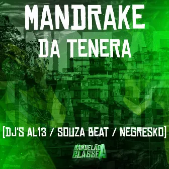 Mandrake da Tenera by DJ AL13