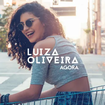 Agora by Luiza Oliveira