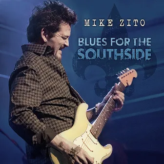 Blues for the Southside (Live) by Mike Zito