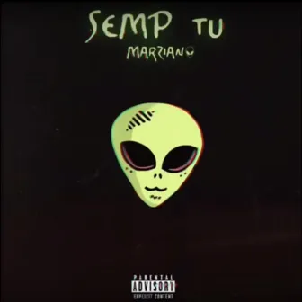 Semp tu by Marziano