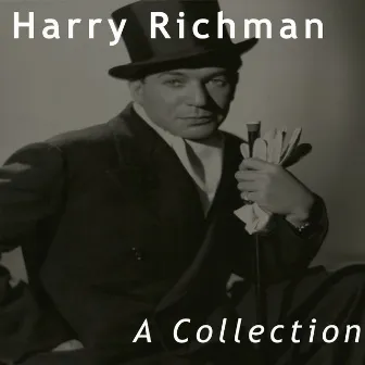 Harry Richman by Harry Richman