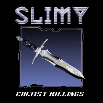 Cultist Killings by Slimy