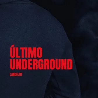 O Último Underground by Lancelot