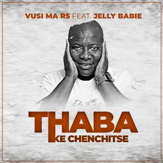 Thaba (Ke Chenchitse) by Jelly Babie