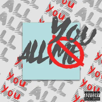 All You by Prince Jay