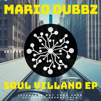 Soul Villano EP by Mario Dubbz