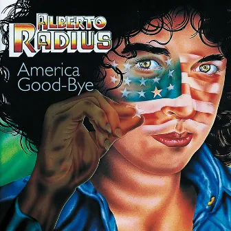 America Goodbye by Alberto Radius