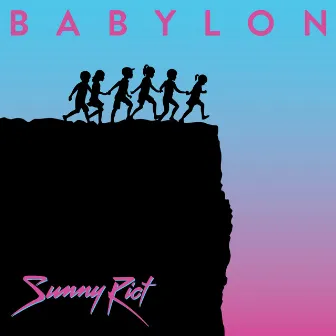 Babylon by Sunny Riot