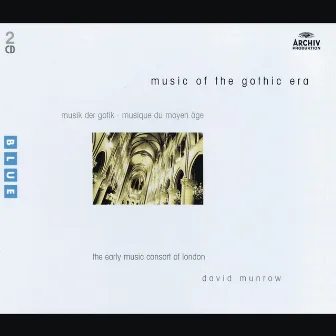 Music of the Gothic Era by Early Music Consort Of London