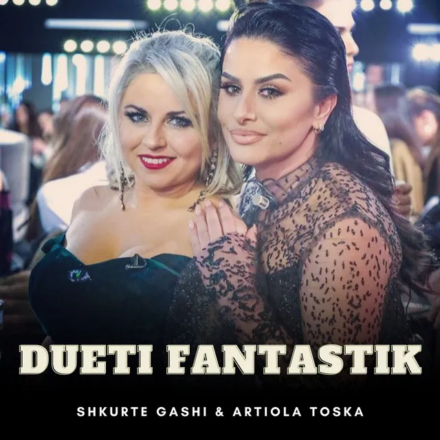 Dueti Fantastik - Live