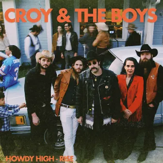 Howdy High-Rise by Croy and the Boys