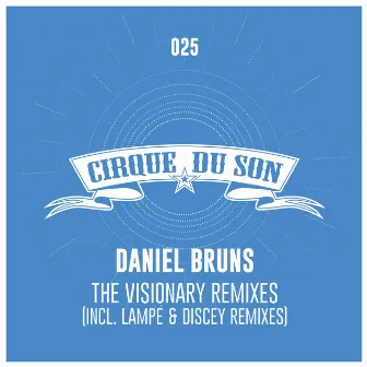 The Visionary Remixes by Daniel Bruns