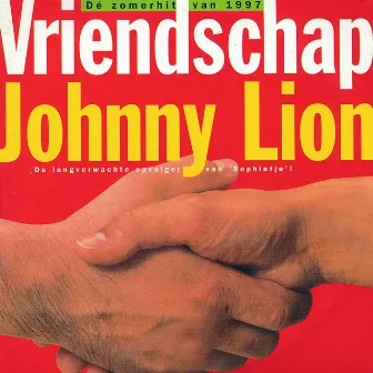 Vriendschap by Johnny Lion