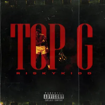 Top G by Riskykidd