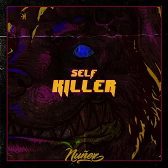 Self Killer by Nuñez