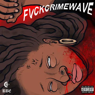 Fvckcrimewave by Crimewave