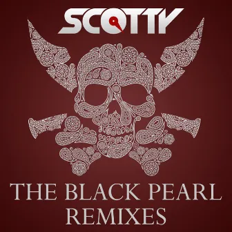 The Black Pearl (Remixes) by Scotty