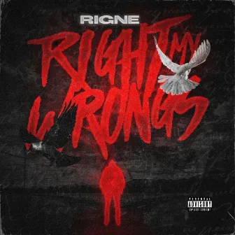 Right My Wrongs by Rigne