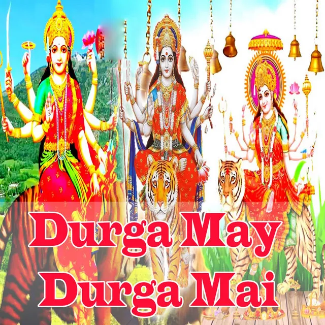 Durga May Durga Mai