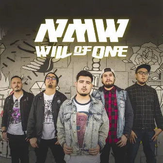 NMW by Will of One