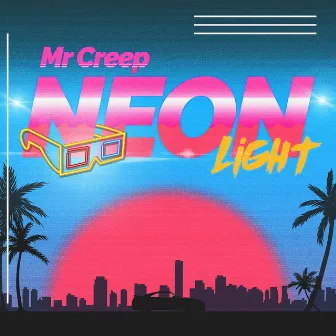 Neon Light by Mr Creep