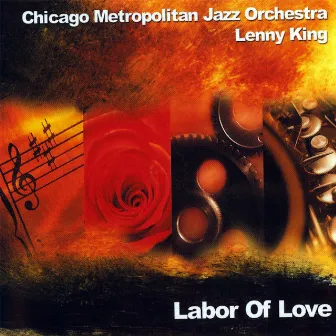 Labor Of Love by Chicago Metropolitan Jazz Orchestra