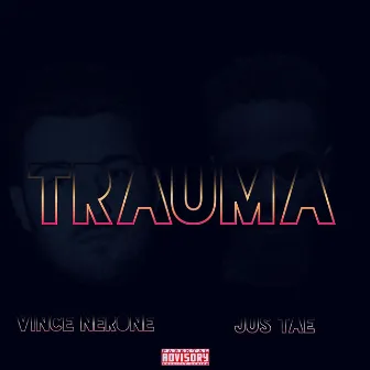 Trauma by Jus TaE