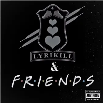 Lyrikill & Friends by Lyrikill