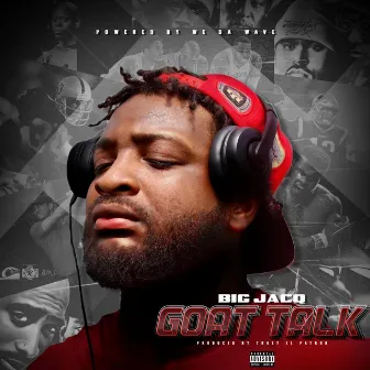 Goat Talk by Big Jacq