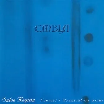 Salve Regina by Embla