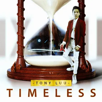 Timeless by Tony Luu