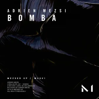 Bomba by Adrien Mezsi