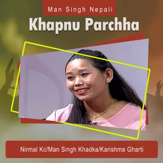 Khapnu Parchha by Man Singh Khadka