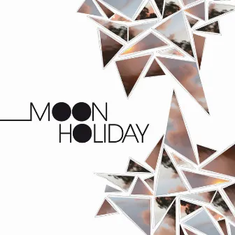 Moon Holiday by Moon Holiday