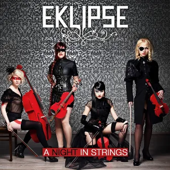 A Night in Strings by Eklipse