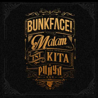 Malam Ini Kita Punya (Minus One) by Bunkface