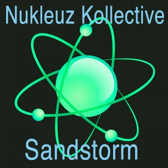 Sandstorm by Nukleuz Kollective