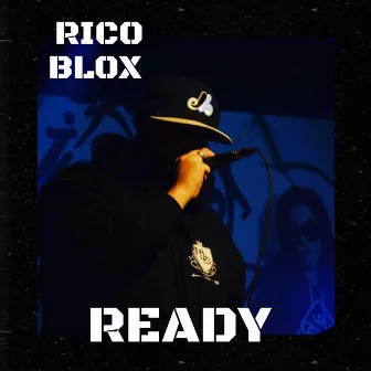 Ready by Rico Blox